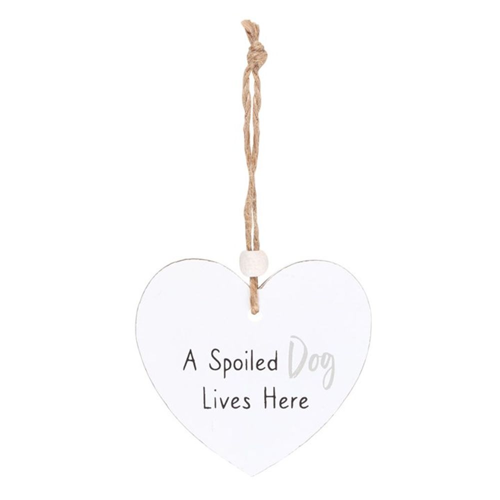 A Spoiled Dog Hanging Heart Sentiment Sign - Cat Brew Club